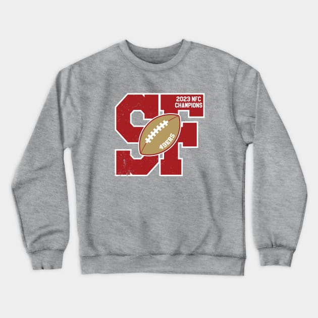 Big Bold San Francisco 2023 49ers NFC Champs Crewneck Sweatshirt by Rad Love